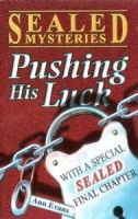 Pushing his Luck